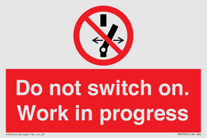 Do not switch on. Work in progress